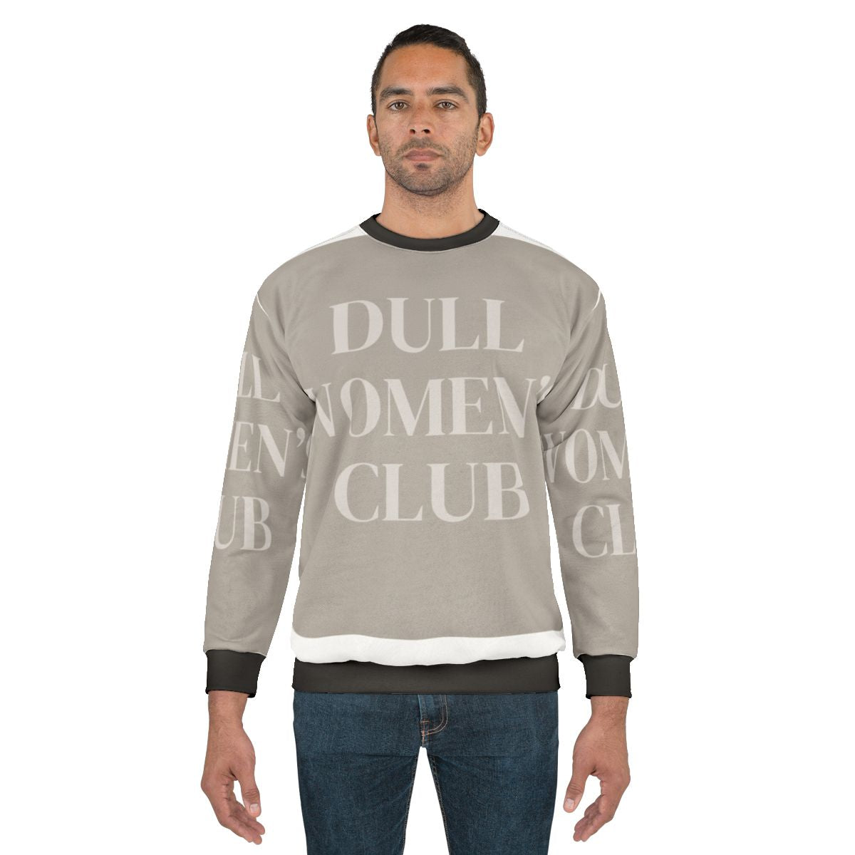 Dull Women's Slogan Sweatshirt