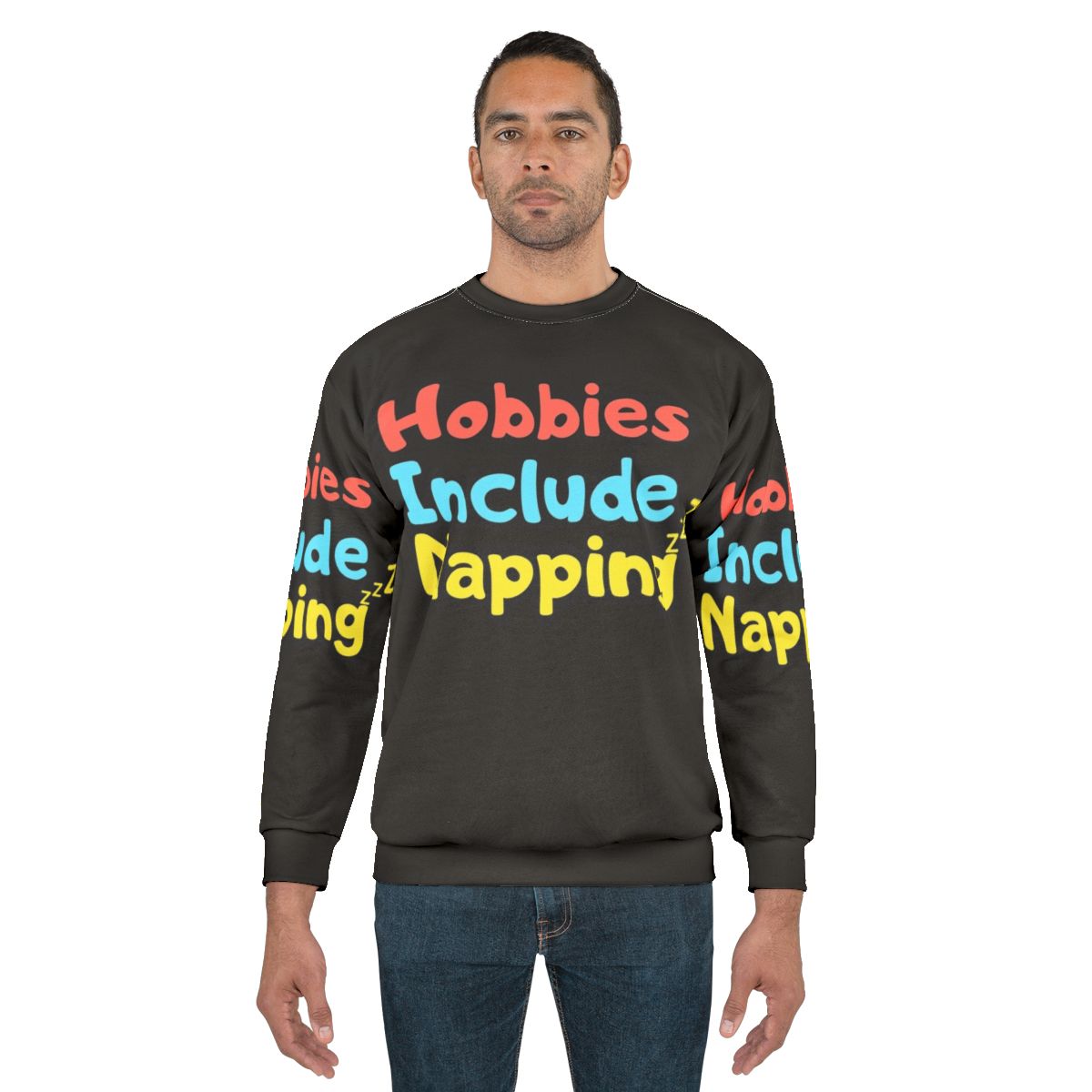 Hobbies Include Napping Funny Hobby Sweatshirt