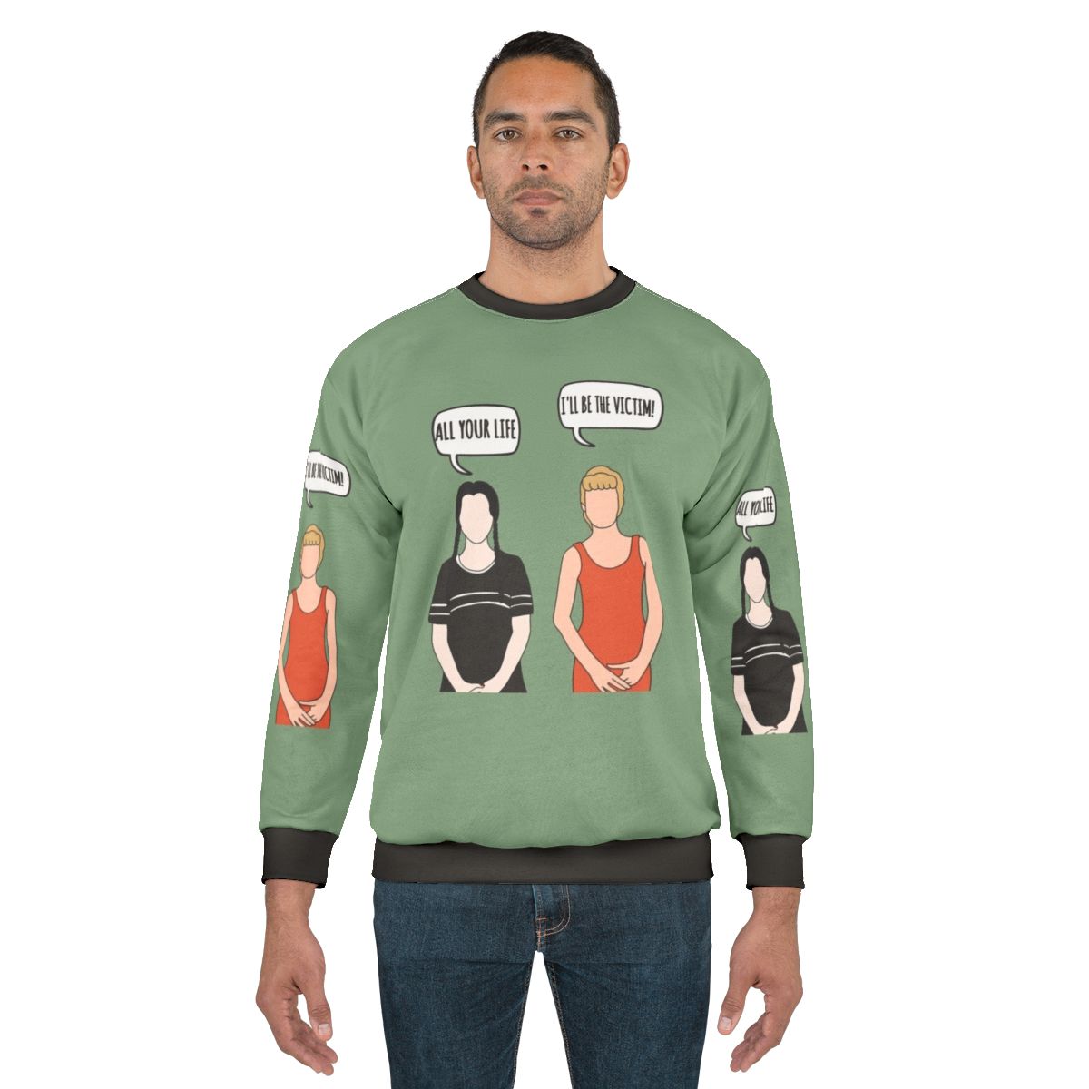 I'll Be The Victim Addams Family Sweatshirt