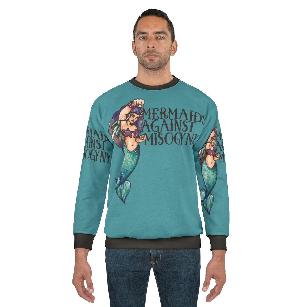 Mermaid sweatshirt with feminist message