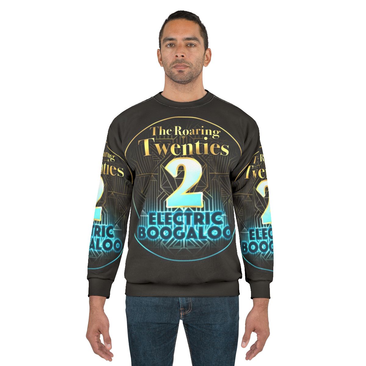 Roaring twenties 2020s sweatshirt
