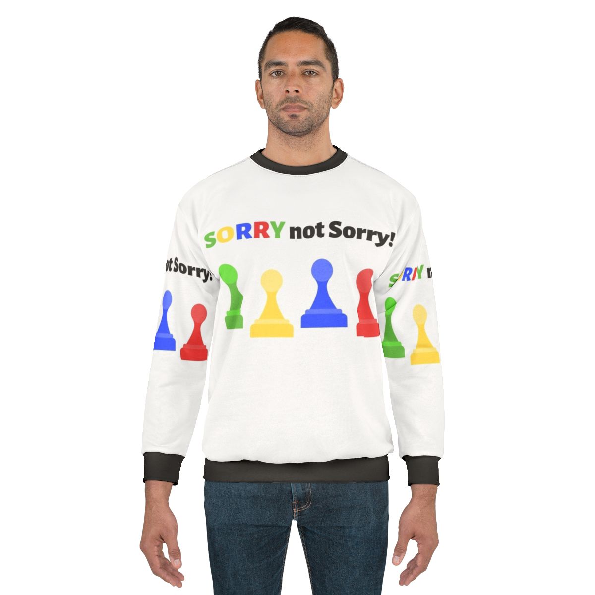 Sorry Not Sorry Board Game Sweatshirt