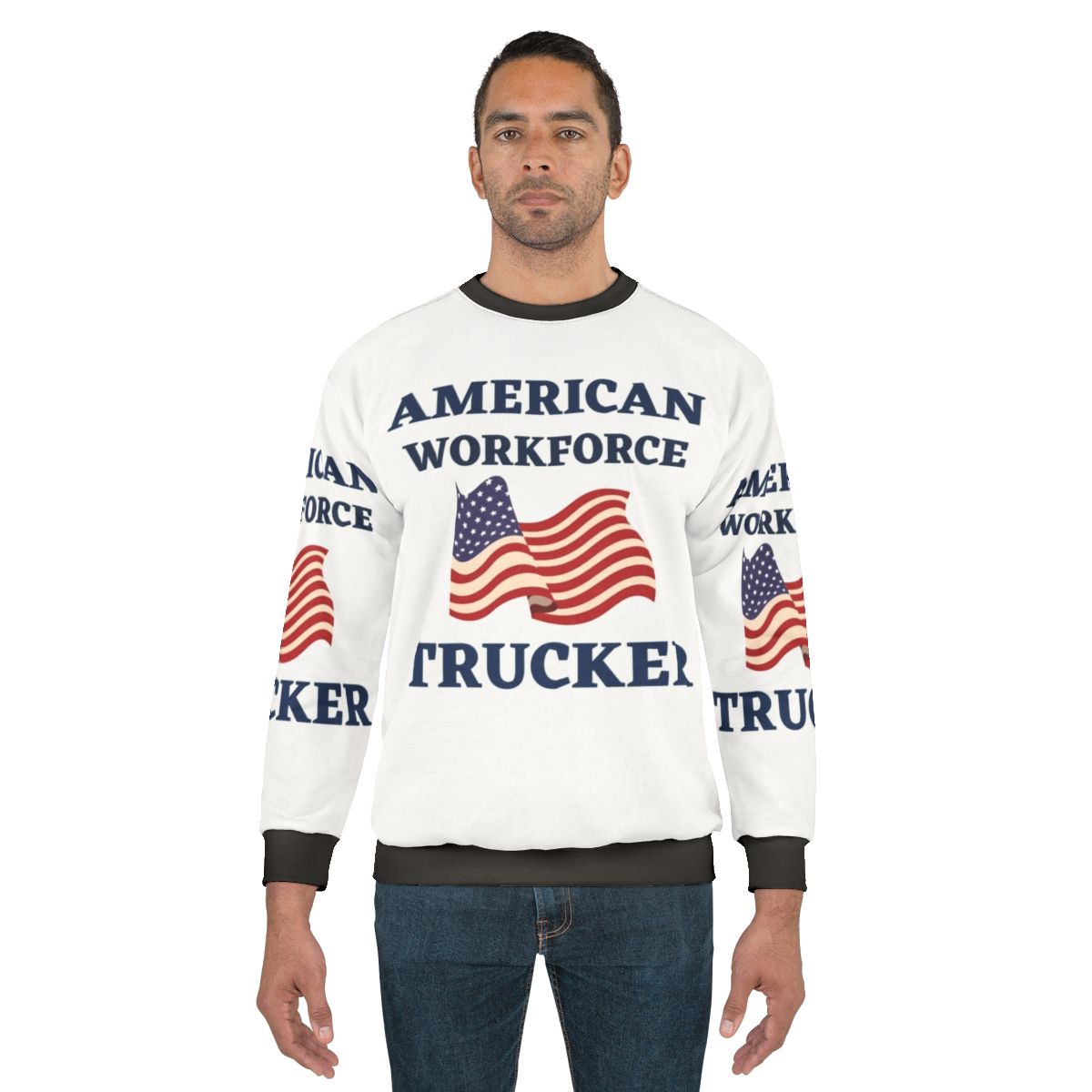 American Workforce Patriotic Trucker Sweatshirt