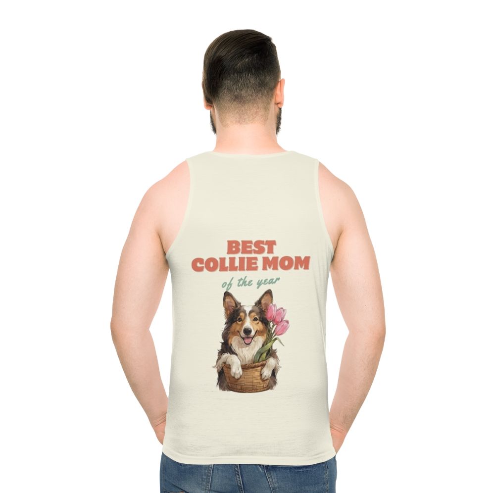 Unisex tank top with a collie dog portrait and the text "Best Collie Mom of the Year"