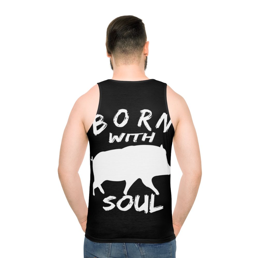 Born with Pig Soul Unisex Tank Top