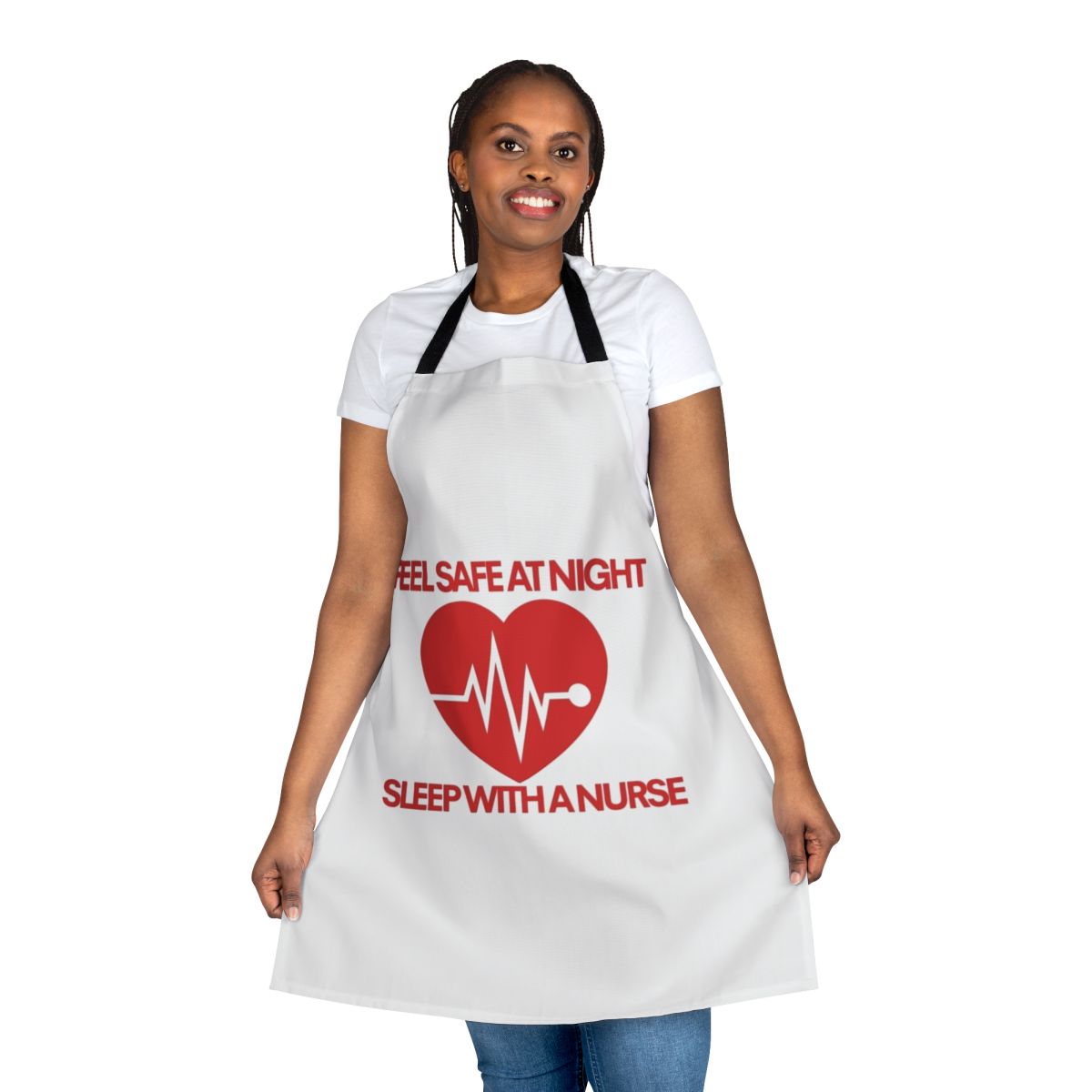 Funny nurse apron with the text "Feel Safe At Night Sleep With A Nurse"
