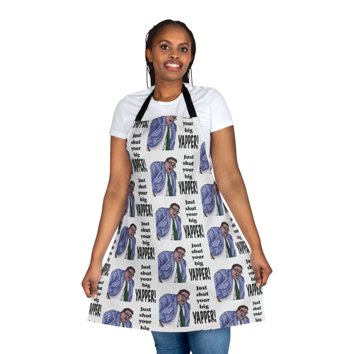 Matt Foley inspired apron with the quote "Just Shut Your Big Yapper"