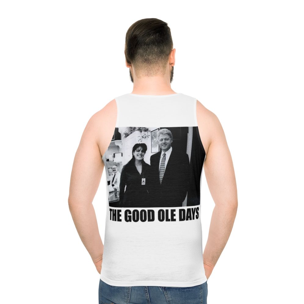 The Good Ole Days Clinton Lewinsky Unisex Tank Top