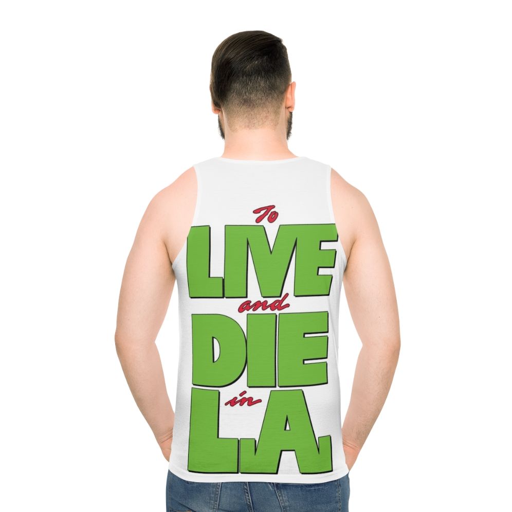 To Live And Die In LA' Unisex Tank Top