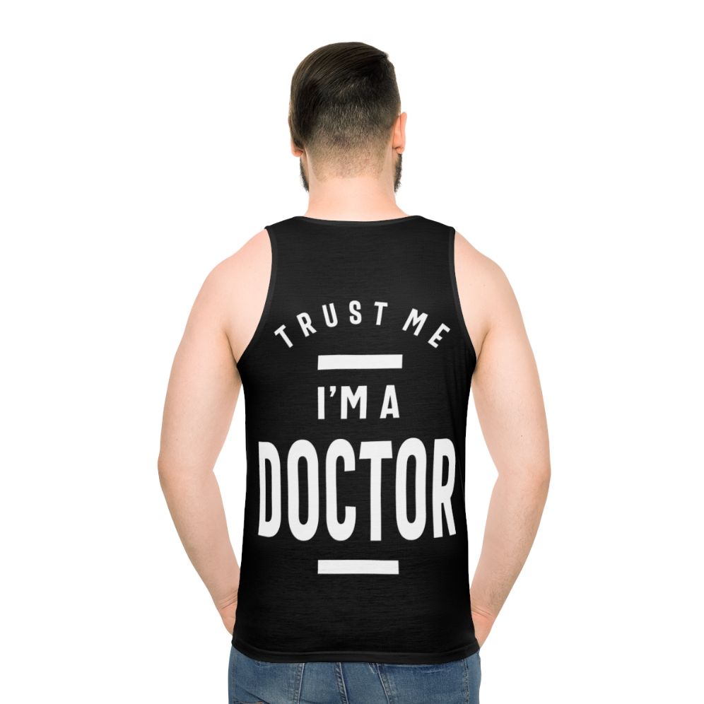 Trust Me I'm a Doctor Unisex Tank Top