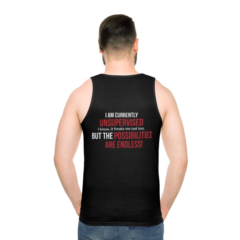 Unisex tank top with retro "I Am Currently Unsupervised" design