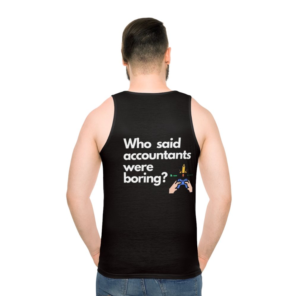 Unisex "Who Said Accountants Were Boring" Tank Top
