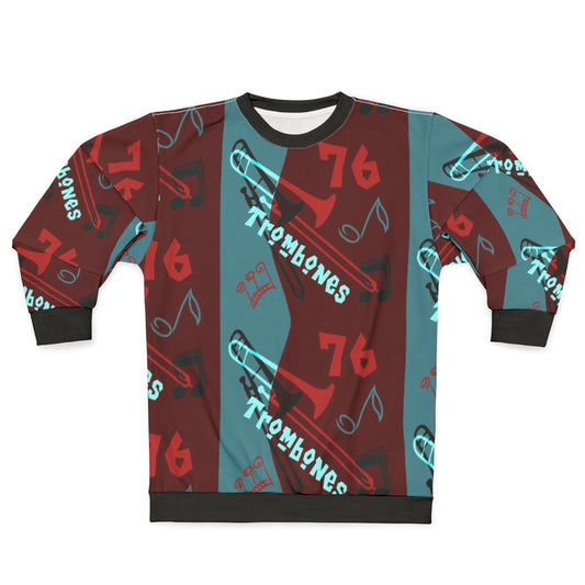 76 Trombones Music Theatre Sweatshirt