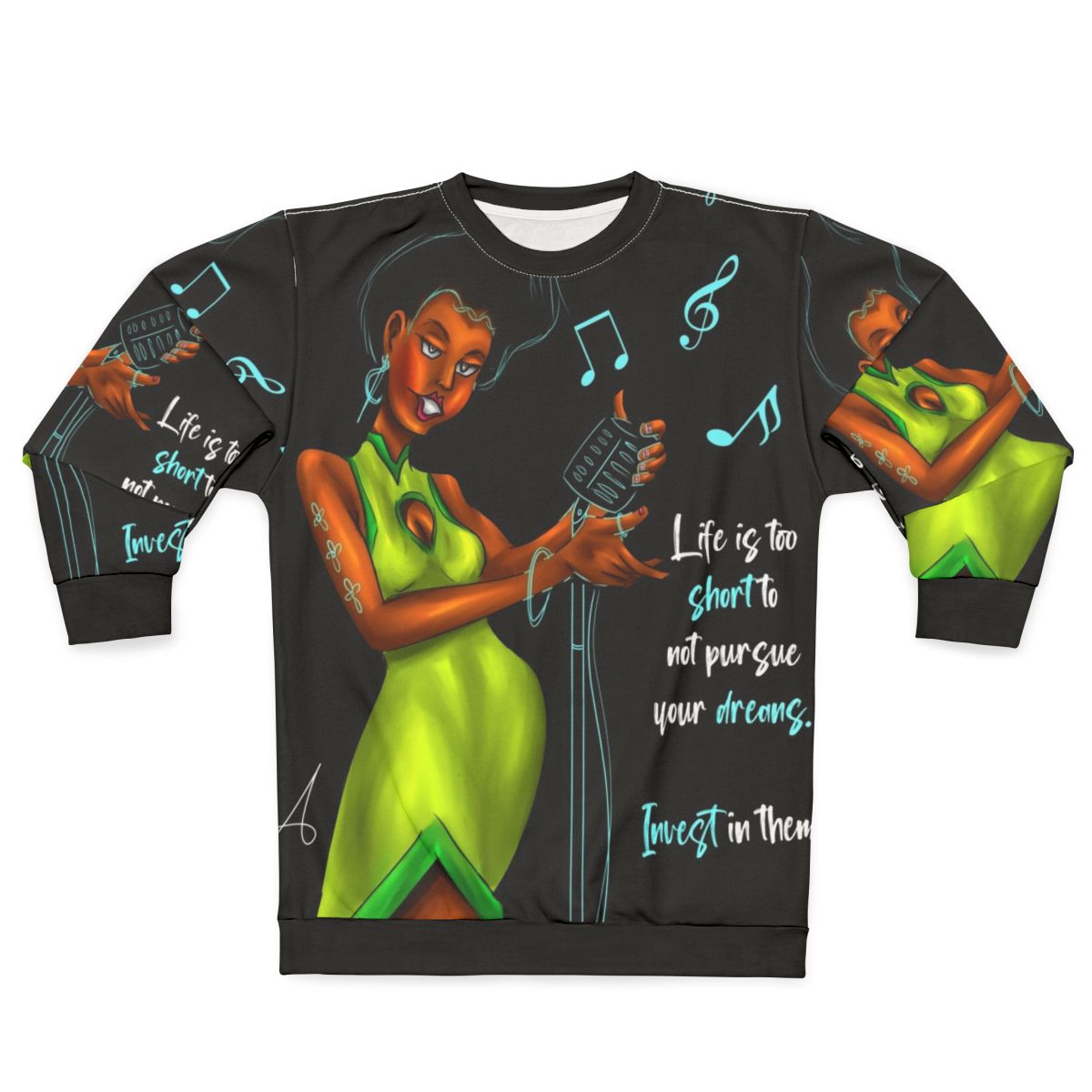 Inspirational "A Life Of Dreams" Sweatshirt for Female Musicians