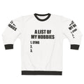 "Funny 'List of My Hobbies Lying' Sweatshirt"