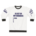Cozy 'A List of My Hobbies Lying' Sweatshirt
