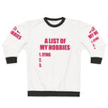 Funny "List of My Hobbies" graphic on a cozy sweatshirt