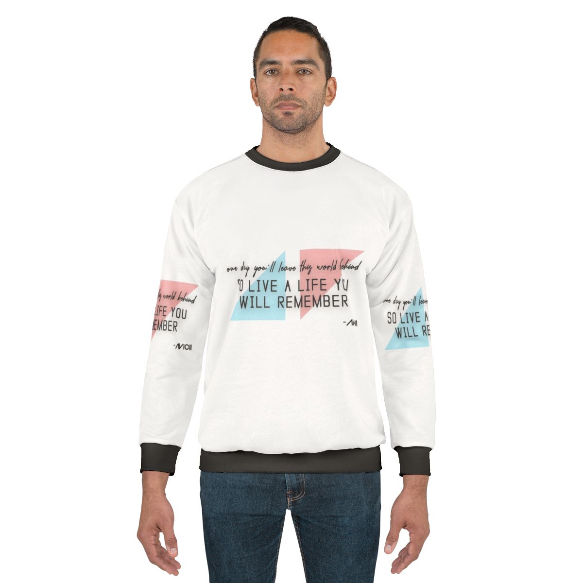 Avicii Tribute Quote Sweatshirt