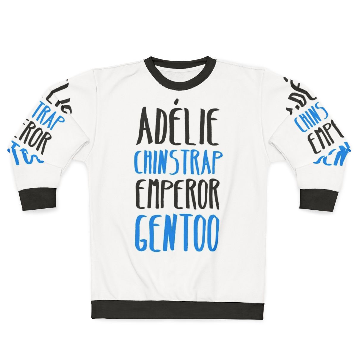 Adélie, Chinstrap, Emperor & Gentoo Penguins Sweatshirt