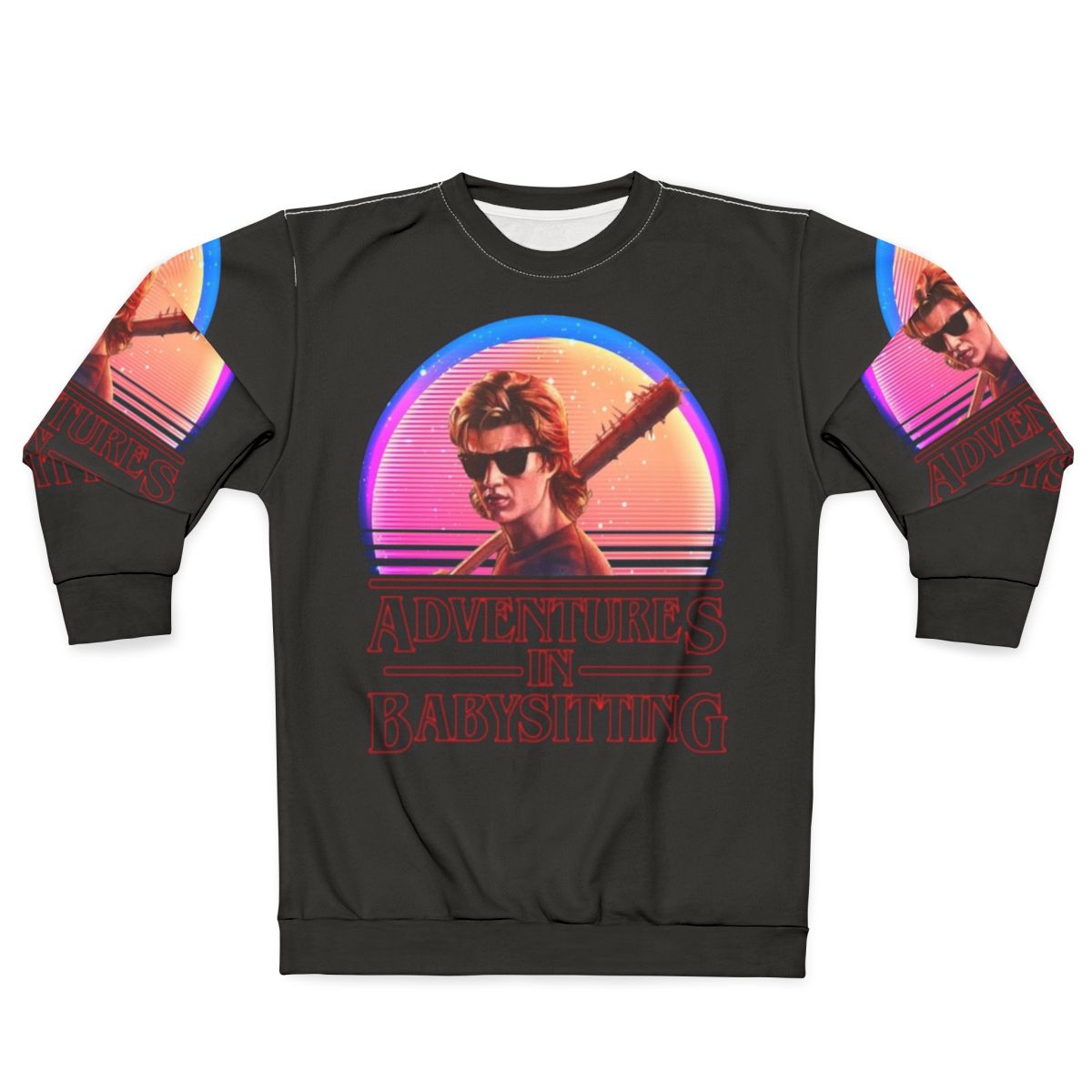 Adventures in Babysitting Parody Sweatshirt with Stranger Things Inspired Design