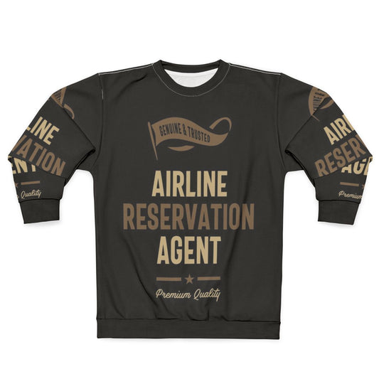 Airline Reservation Agent Sweatshirt with Profession Typography