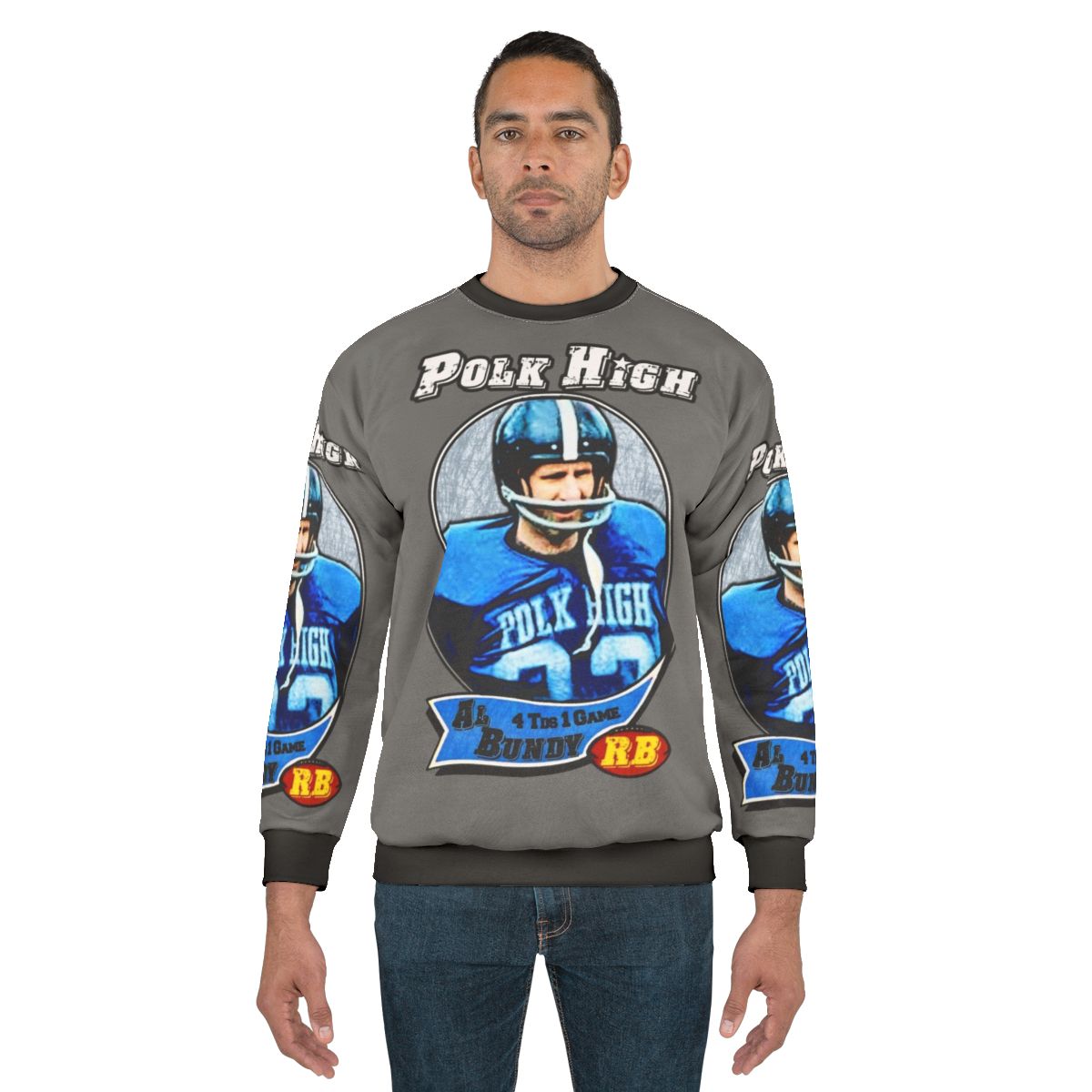 Al Bundy Football Sweatshirt with Polk High Panthers Logo