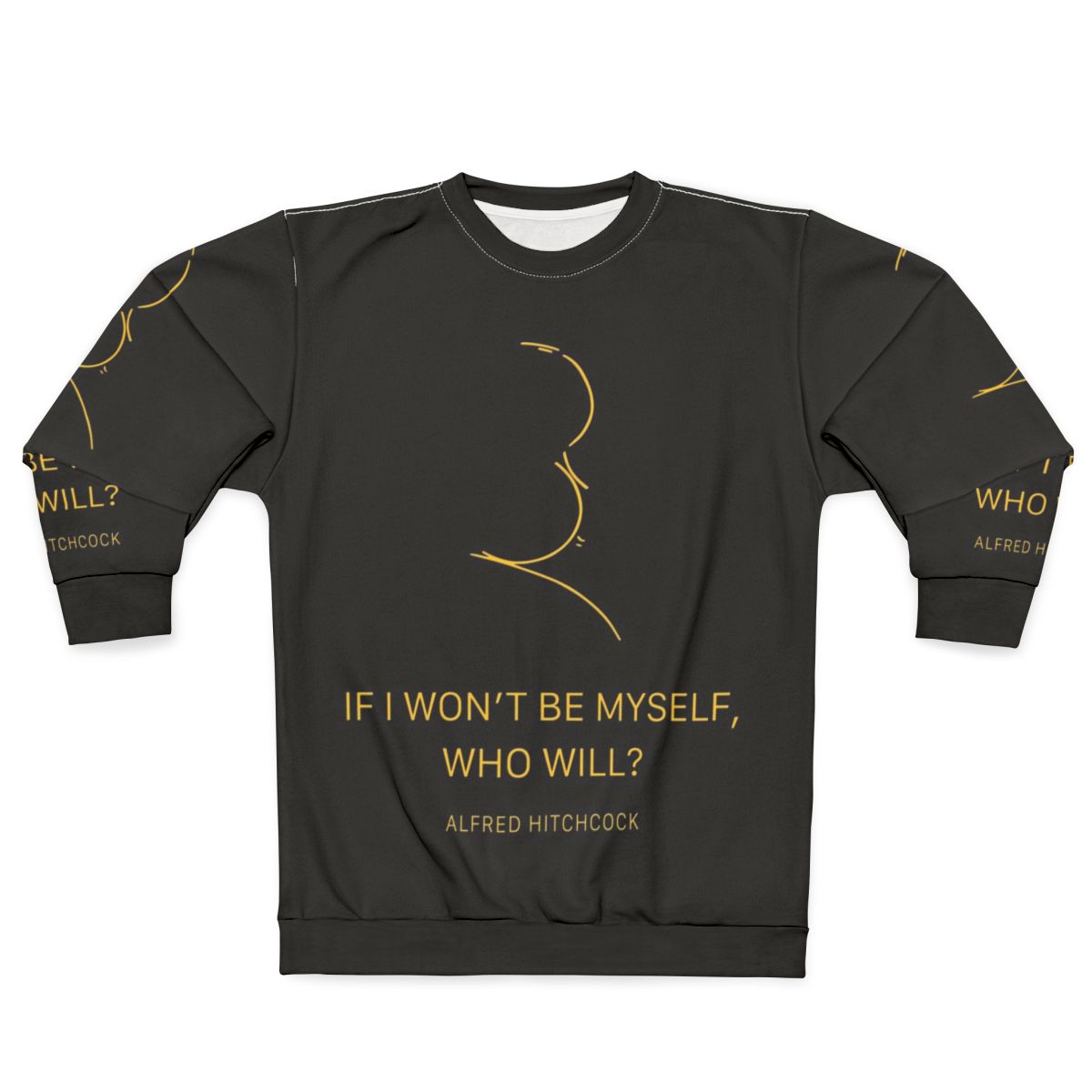 Classic Alfred Hitchcock Quote Sweatshirt