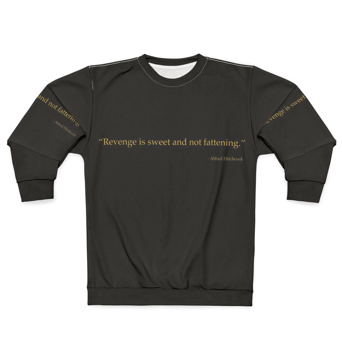 Alfred Hitchcock Quote Sweatshirt with Horror Movie Graphic