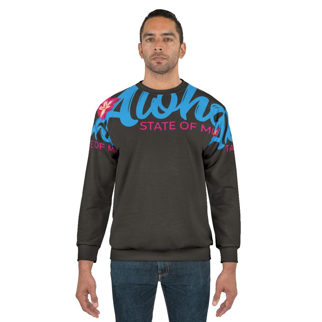 Aloha State of Mind Graphic Design Sweatshirt