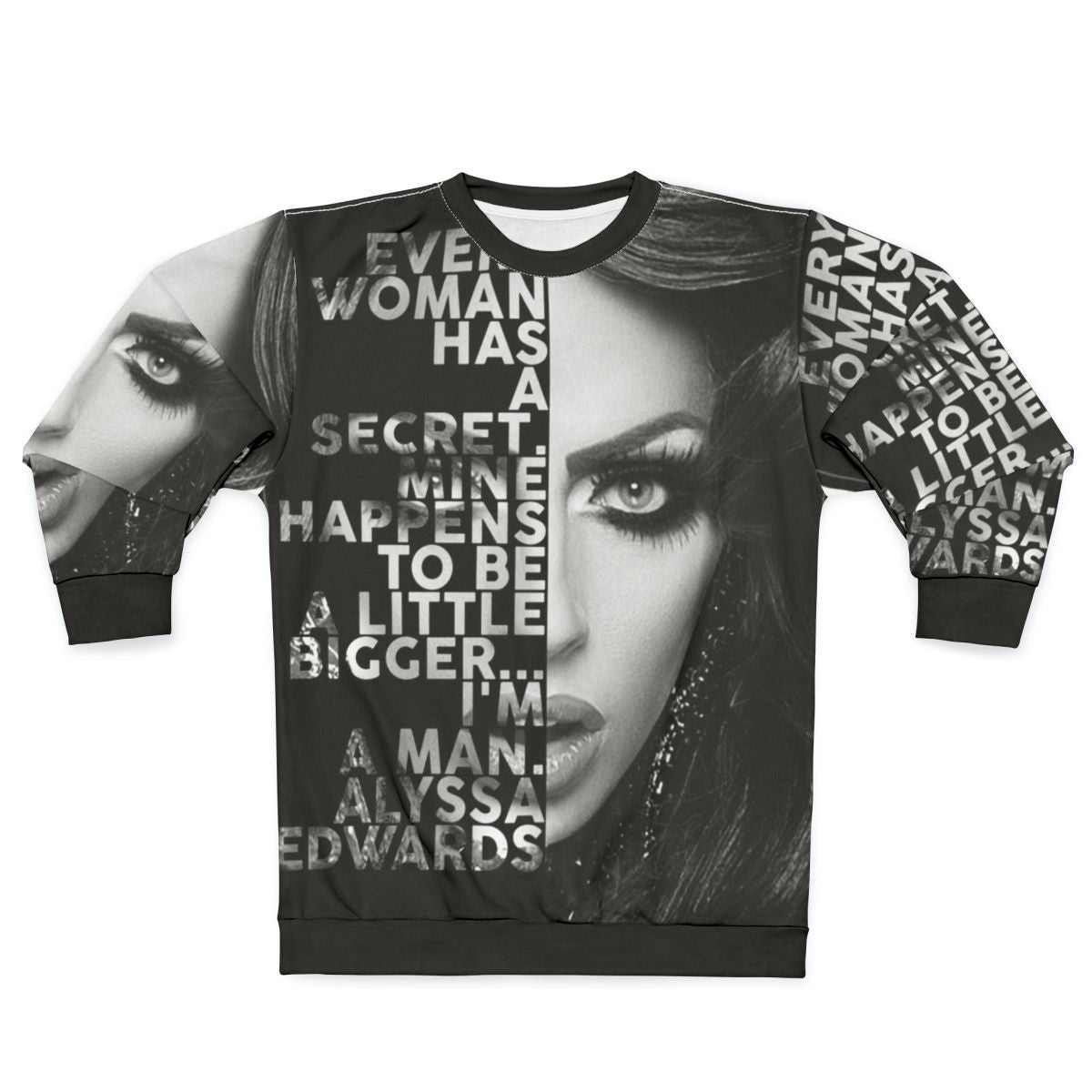 Alyssa Edwards text portrait graphic sweatshirt