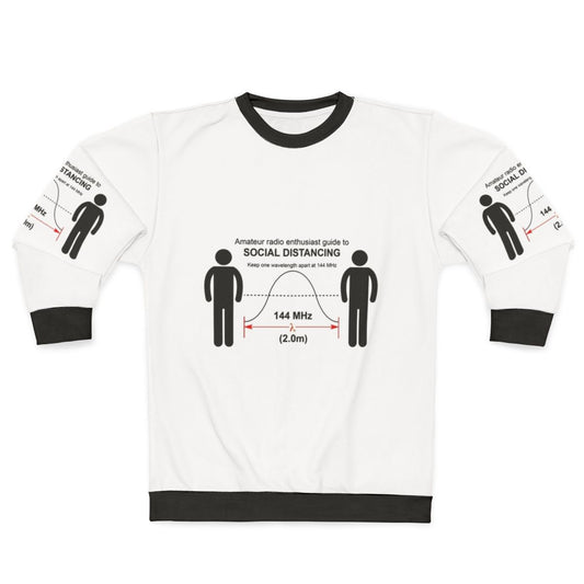 Amateur radio social distancing sweatshirt