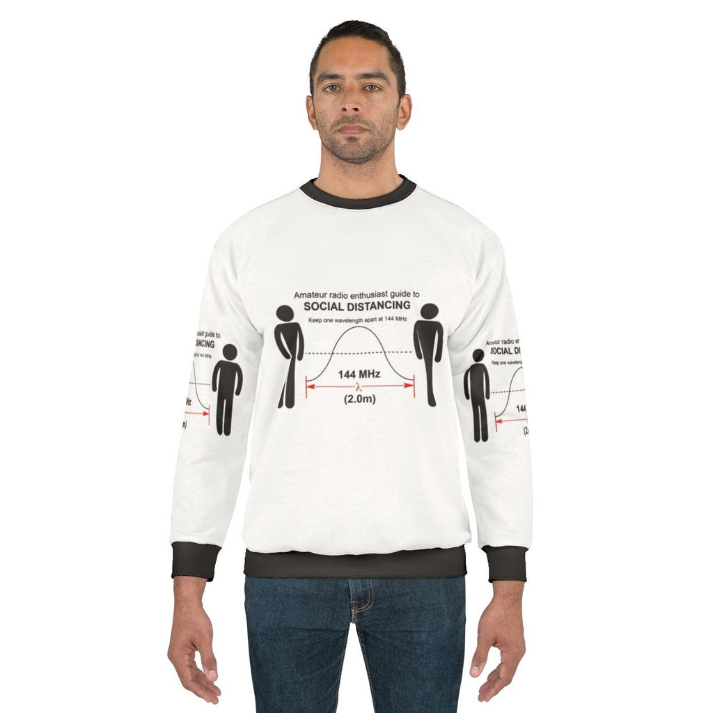 Amateur radio social distancing sweatshirt