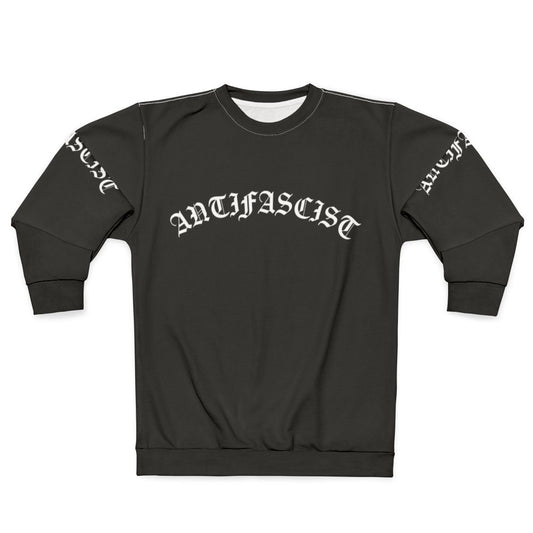 Antifascist gothic text sweatshirt with progressive and leftist design