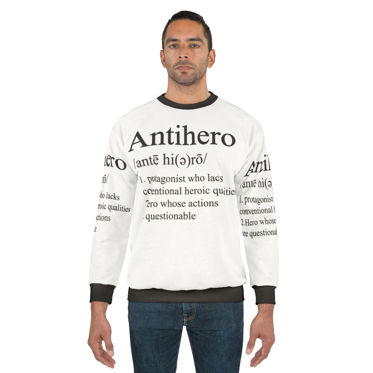 Antihero Definition Superhero Sweatshirt