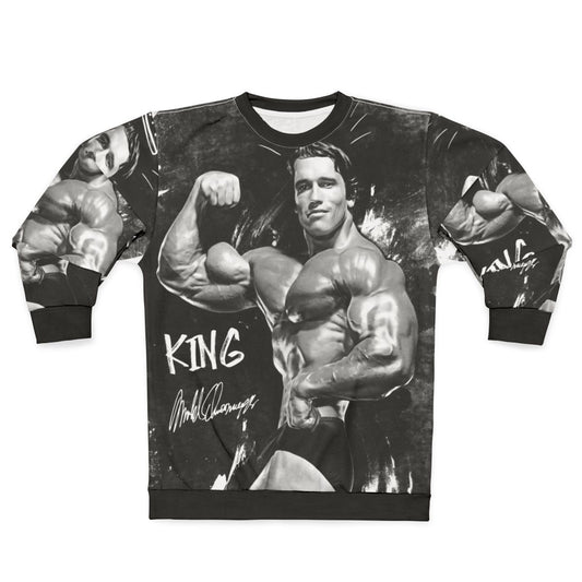 Arnold Schwarzenegger King of Bodybuilding Sweatshirt