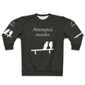 Attempted Murder Funny Crows Sweatshirt