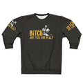 "Bitch Are You For Real?" Rudy Ray Moore Dolemite movie quote sweatshirt