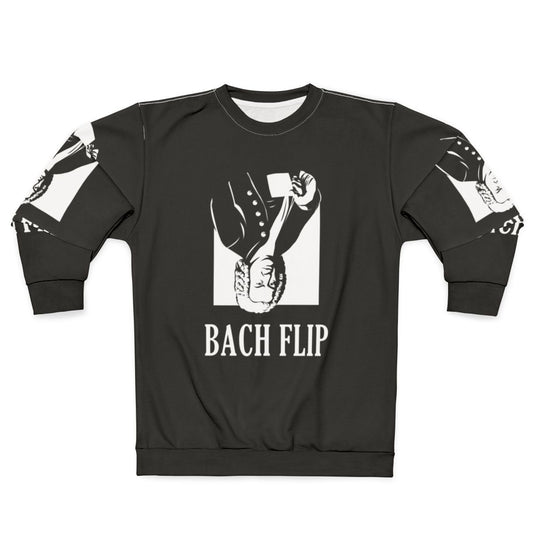 Johann Sebastian Bach Flip Funny Sweatshirt