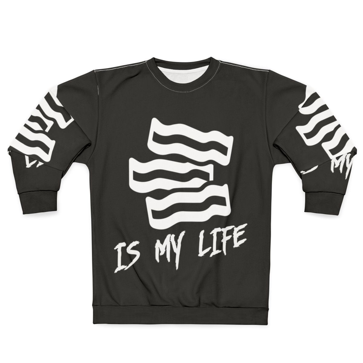 Bacon lover wearing a sweatshirt with "Bacon Is My Life" printed on it