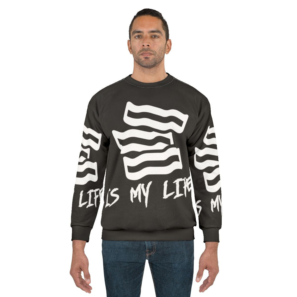 Bacon lover wearing a sweatshirt with "Bacon Is My Life" printed on it