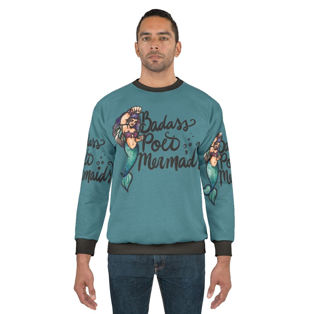 Badass poet mermaids graphic sweatshirt