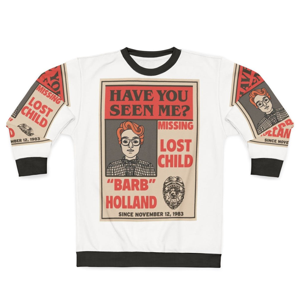 Barb from Stranger Things missing poster design on a sweatshirt