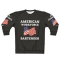 Bartender American Workforce Patriotic Sweatshirt