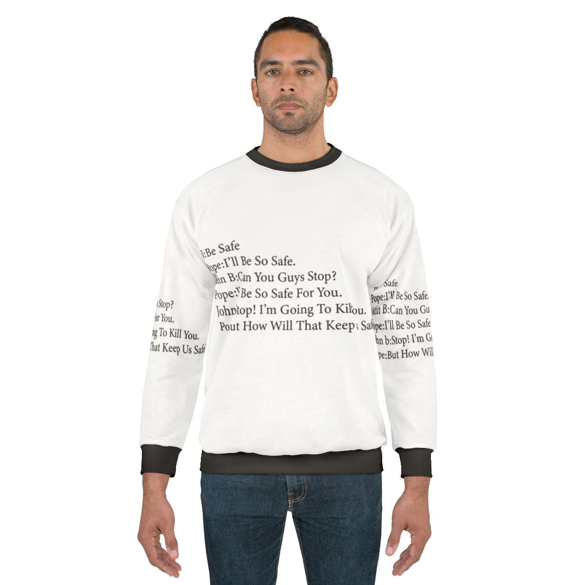 Outer Banks Sweatshirt with "Be So Safe" Design