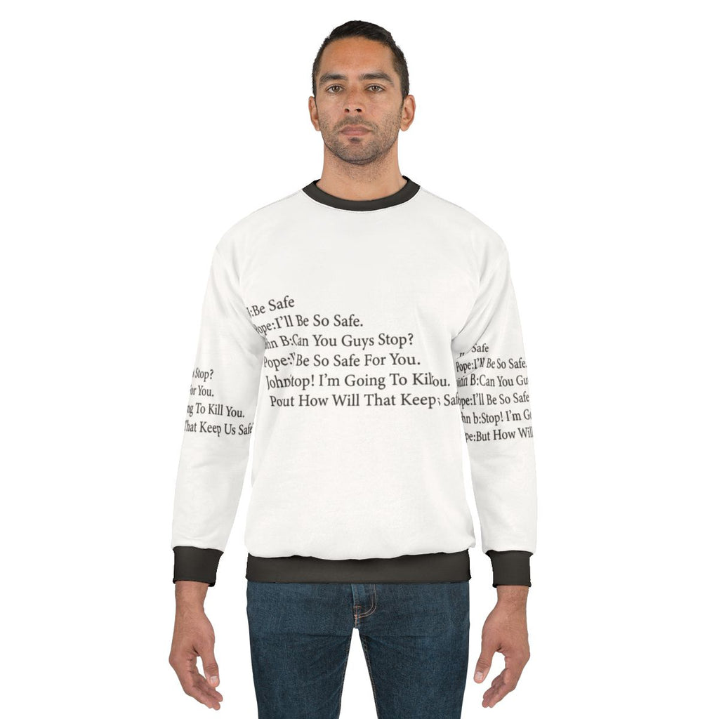 Outer Banks Sweatshirt with "Be So Safe" Design