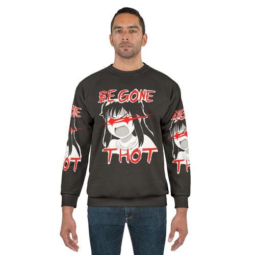Anime inspired "Begone Thot" sweatshirt with red eyes and angry expression