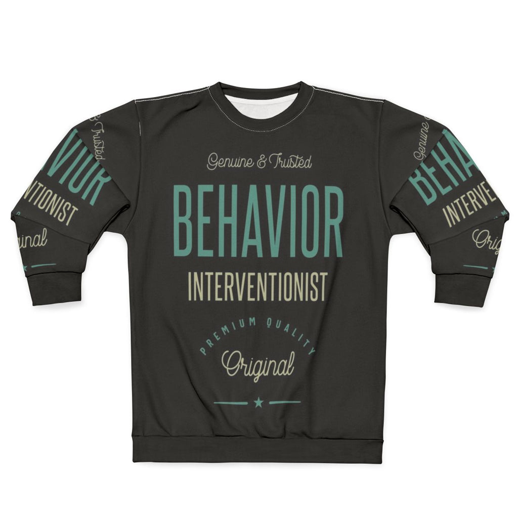 Behavior Interventionist Sweatshirt for Professionals