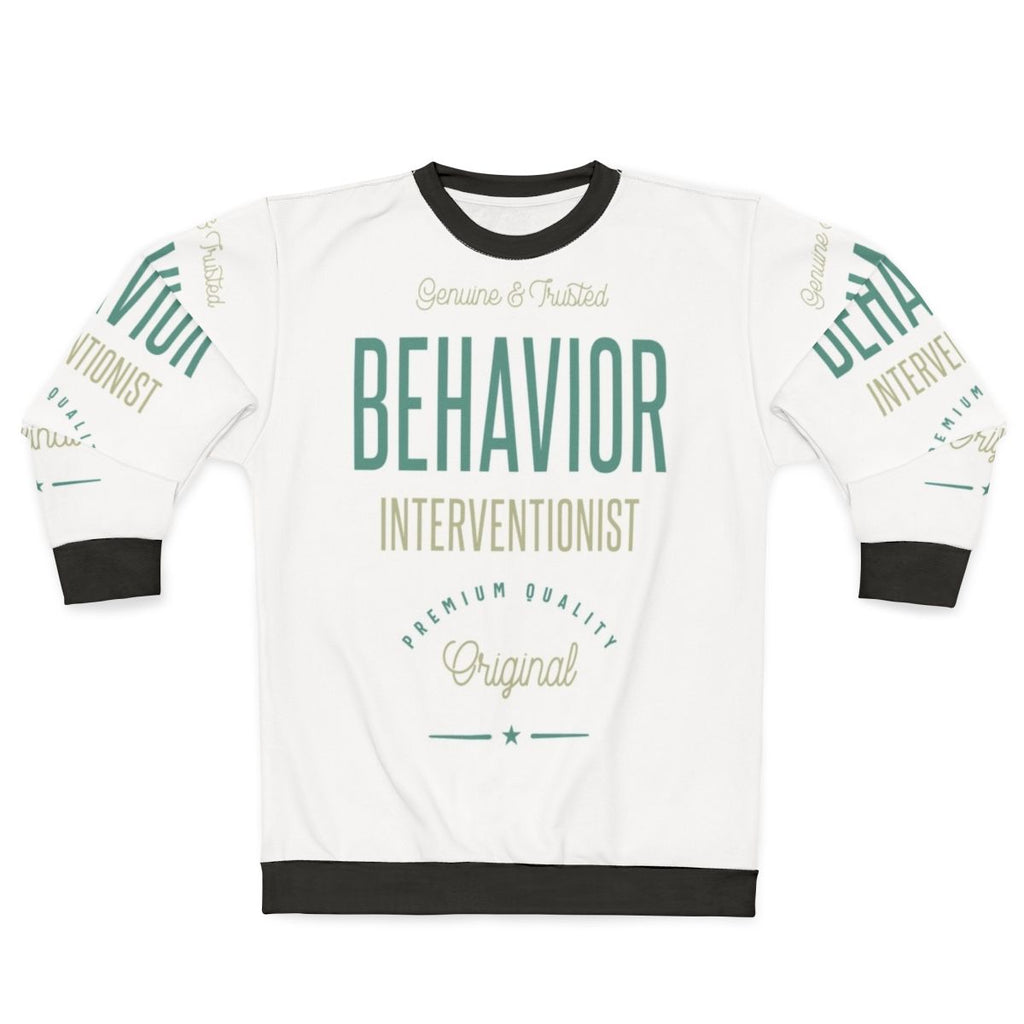 Behavior Interventionist Sweatshirt with psychology and occupational therapy focus