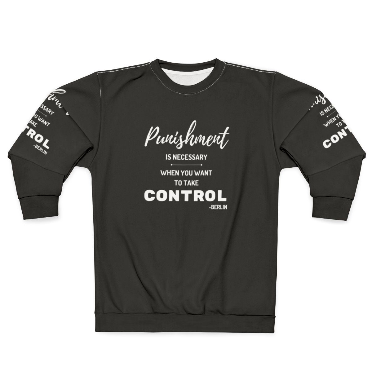 Berlin Quote Money Heist Korea Sweatshirt
