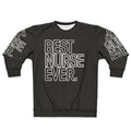Best Nurse Ever Sweatshirt - Funny Nursing Gift